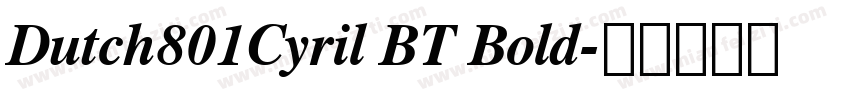 Dutch801Cyril BT Bold字体转换